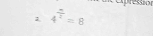 pressio 
a 4^(frac m)2=8