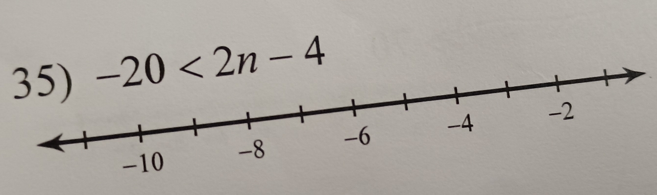 -20<2n-4</tex>