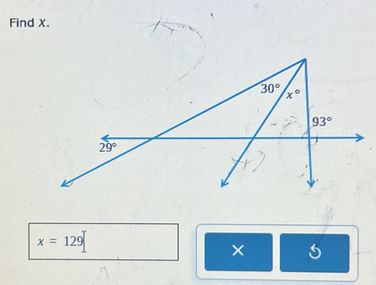 Find X.
x=129
×