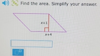 ) Find the area. Simplify your answer.