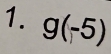 g(-5)