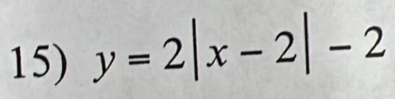 y=2|x-2|-2