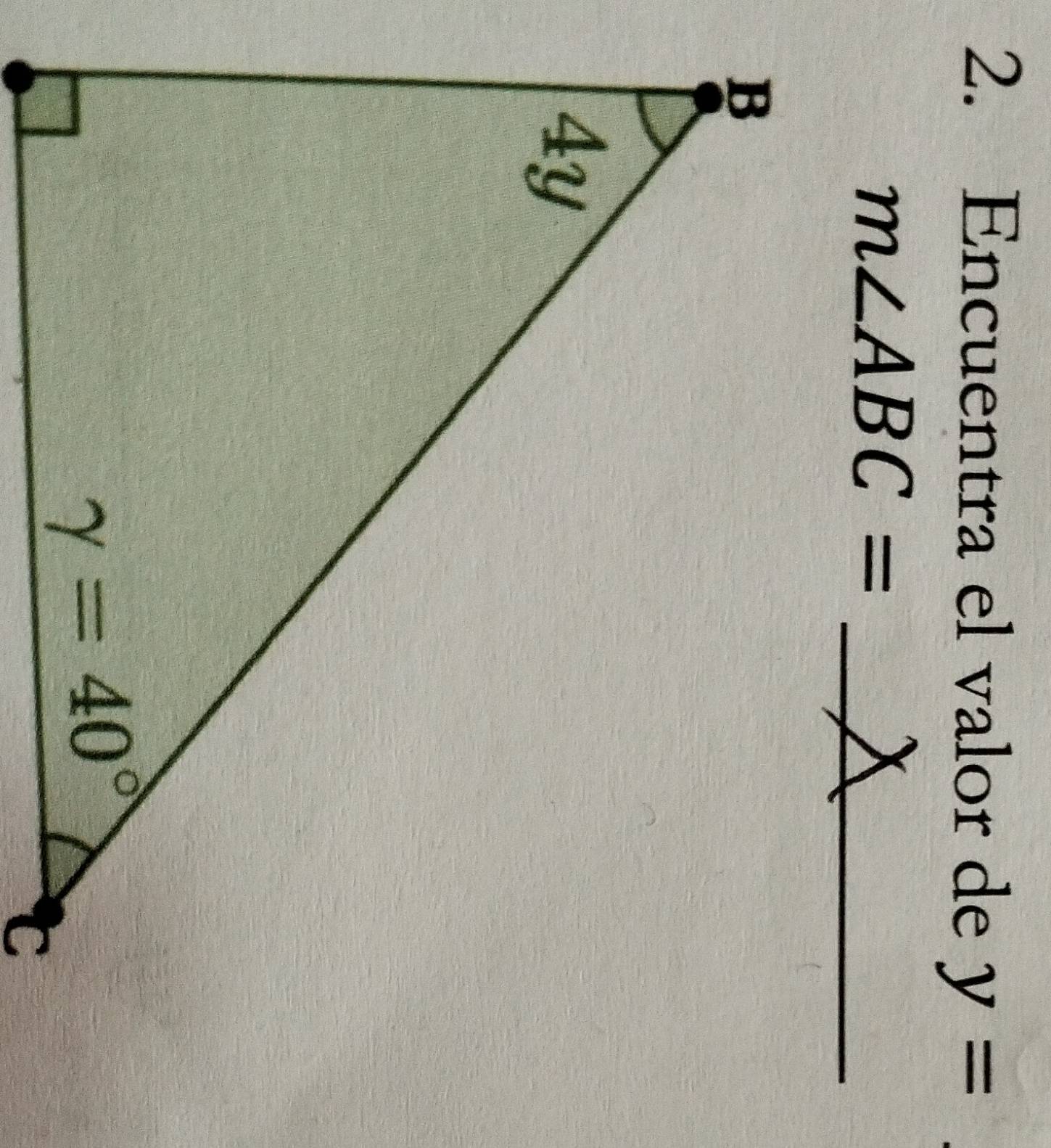 Encuentra el valor de y=
_ m∠ ABC=