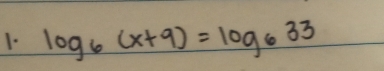 log _6(x+9)=log _633