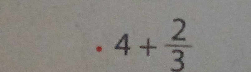 《 4+ 2/3 