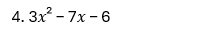 3x^2-7x-6