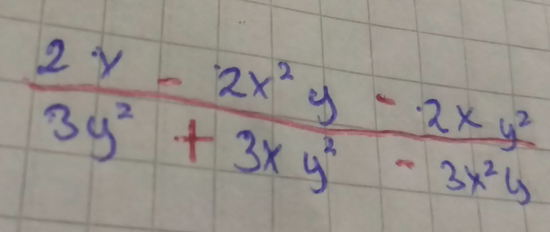  2y/3y^2 -frac 2x^2y-2xy^2