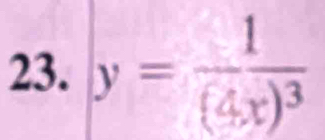 y=frac 1(4x)^3