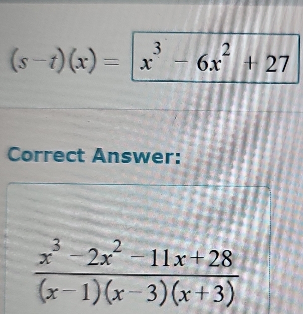 (s-t)(x)=x^3-6x^2+27
Correct Answer: