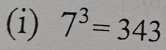 7^3=343