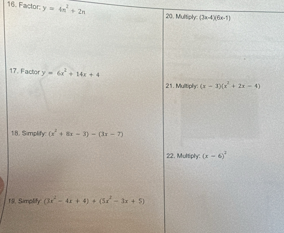 Factor: y=4n^2+2n
1
1