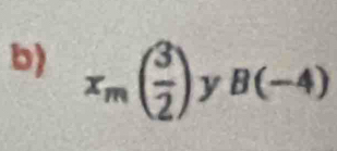 x_m( 3/2 ) y B(-4)