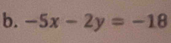 -5x-2y=-18