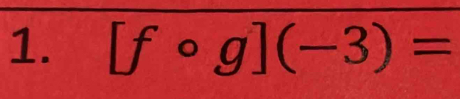 [fcirc g](-3)=