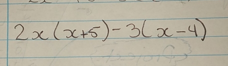 2 x(x+5)-3(x-4)