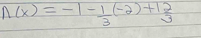 n(x)=-1- 1/3 (-2)+ 12/3 