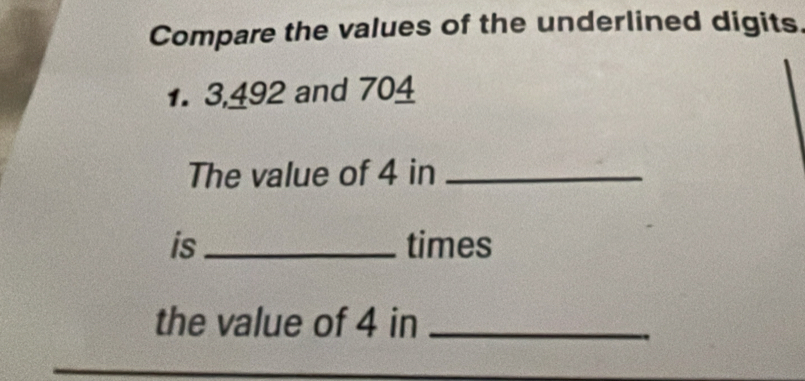Solved: Compare the values of the underlined digits 1. 3,492 and 704 ...