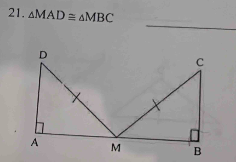 △ MAD≌ △ MBC
_