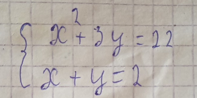 beginarrayl x^2+3y=22 x+y=2endarray.