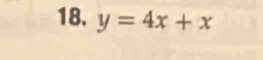 y=4x+x