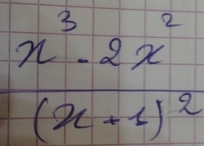 frac x^3-2x^2(x-1)^2