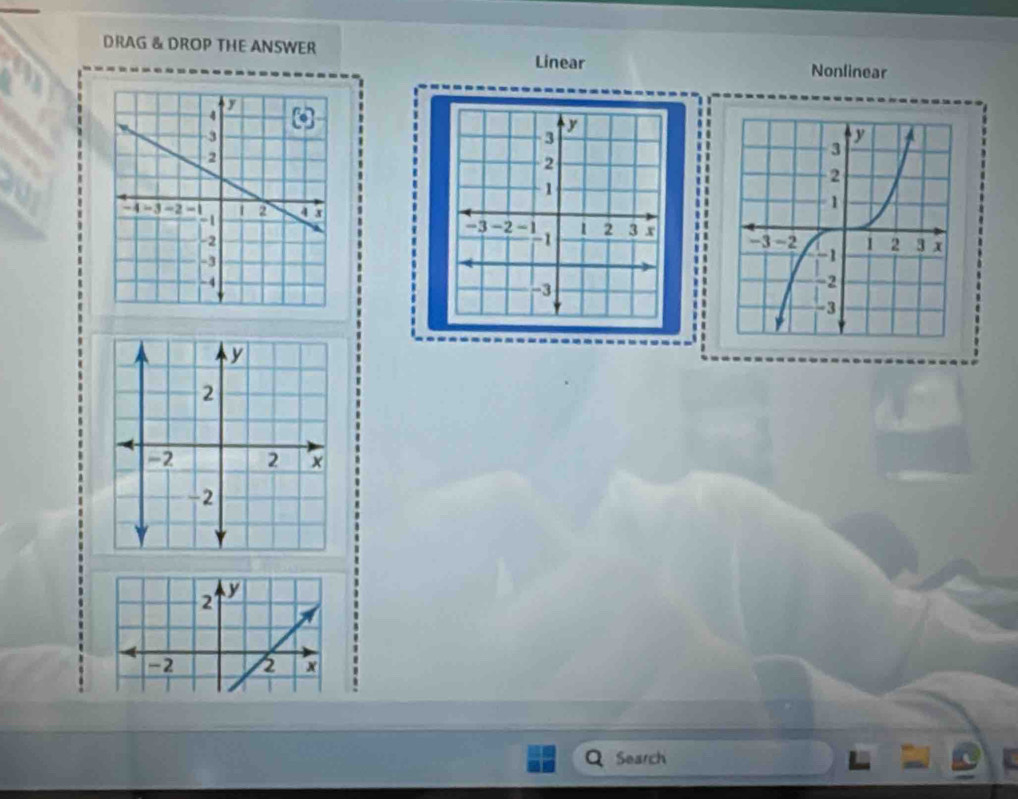 DRAG & DROP THE ANSWER
Linear Nonlinear

Search