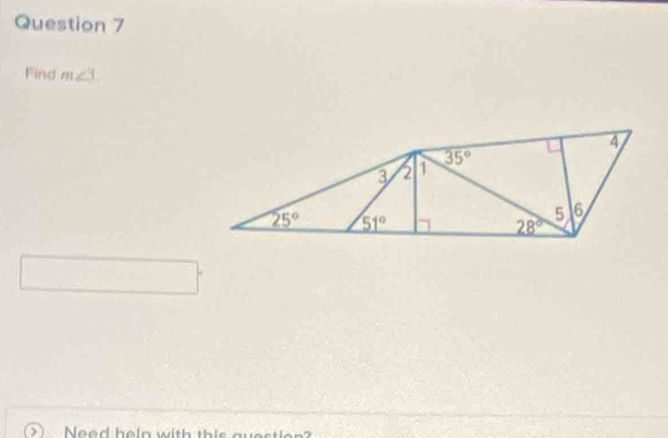 Find m∠ 3.
Need heln with th i