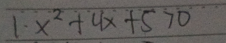 x^2+4x+5>0