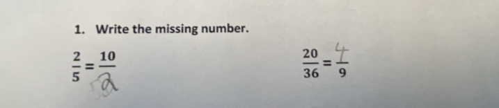 Write the missing number.
 2/5 = 10/2 