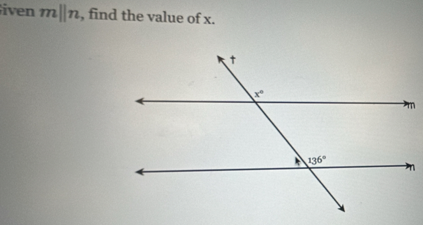 iven mparallel n , find the value of x.