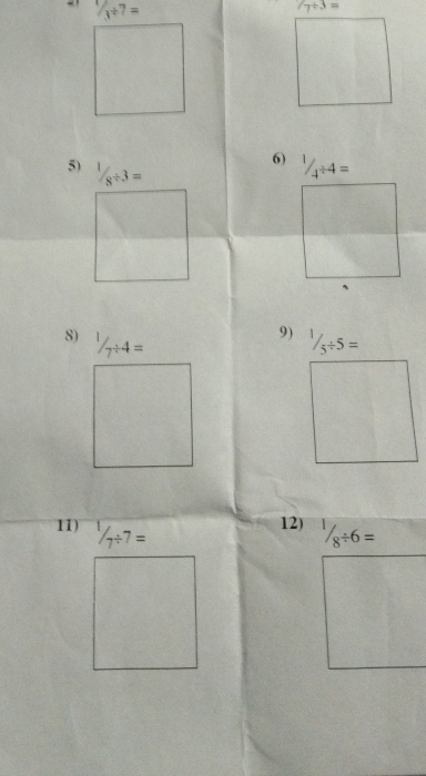 ^1/_3/ 7=
5)
6)
9)
8) 
11) ^1/_7/ 7=
12) ^1/_8/ 6=