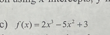 f(x)=2x^3-5x^2+3