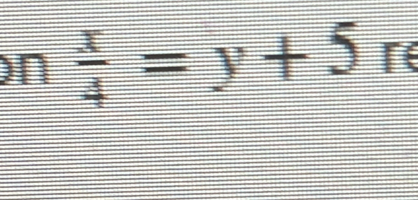  x/4 =y+5r