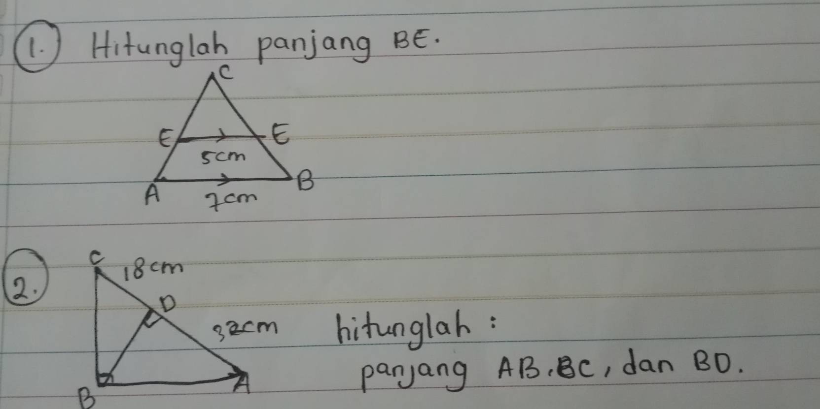 ) Hitunglah panjang BE. 
2. 
hitunglah: 
panjang AB. BC, dan BD.