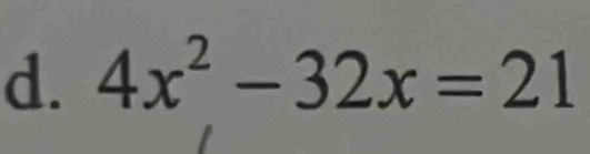 4x^2-32x=21