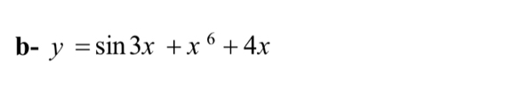 b-y=sin 3x+x^6+4x