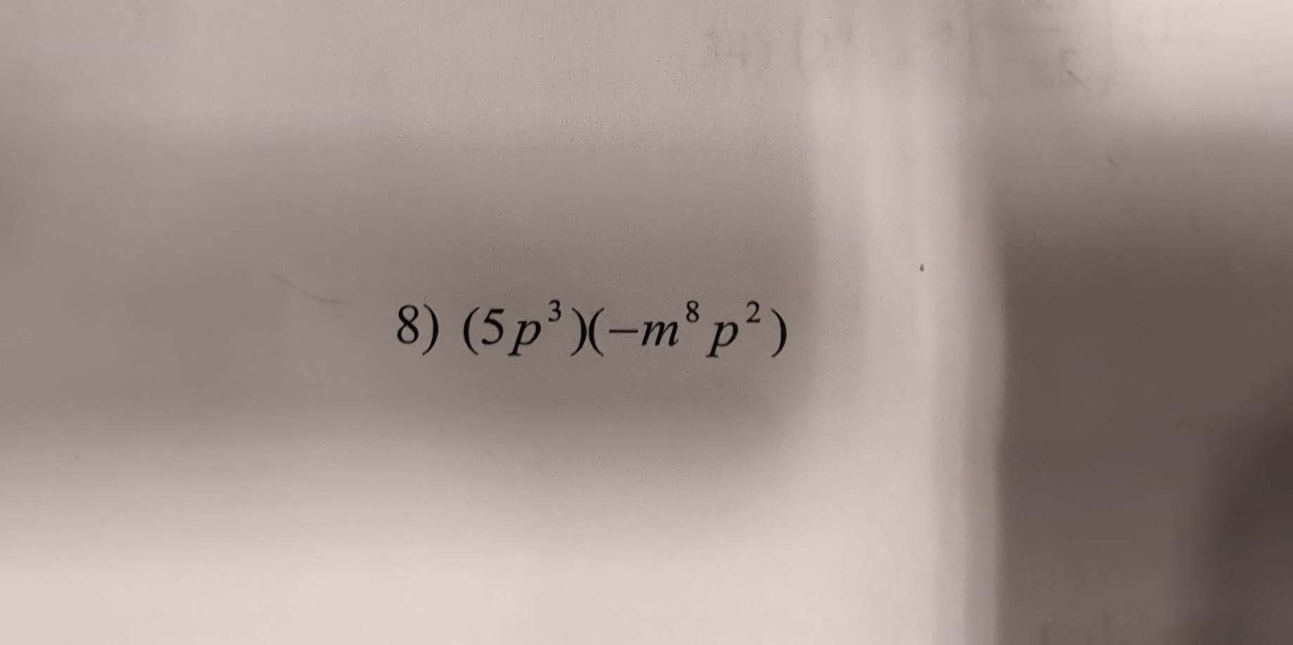 (5p^3)(-m^8p^2)