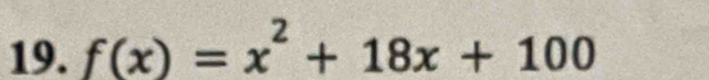 f(x)=x^2+18x+100