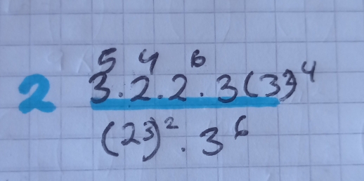 8 frac 3· 2· 2^6· 3(3)^4(2^3)^2· 3^6