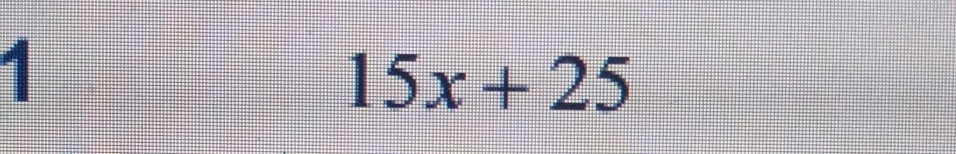 1
15x+25