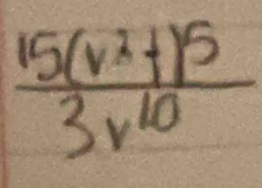 frac 15(v^2+)^53v^(10)