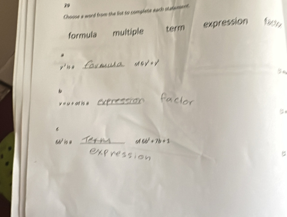 Choose a word from the list to complete each statement
formula multiple term expression facto
_
V = U + at is »_
C
_