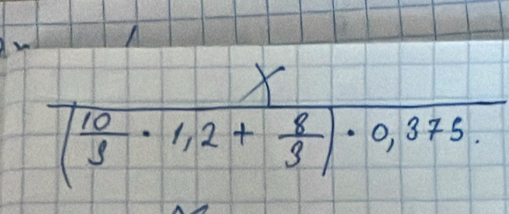 frac x( 10/9 · 1,2+ 8/3 )· 0,375.