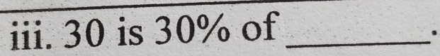 30 is 30% of_ 
.