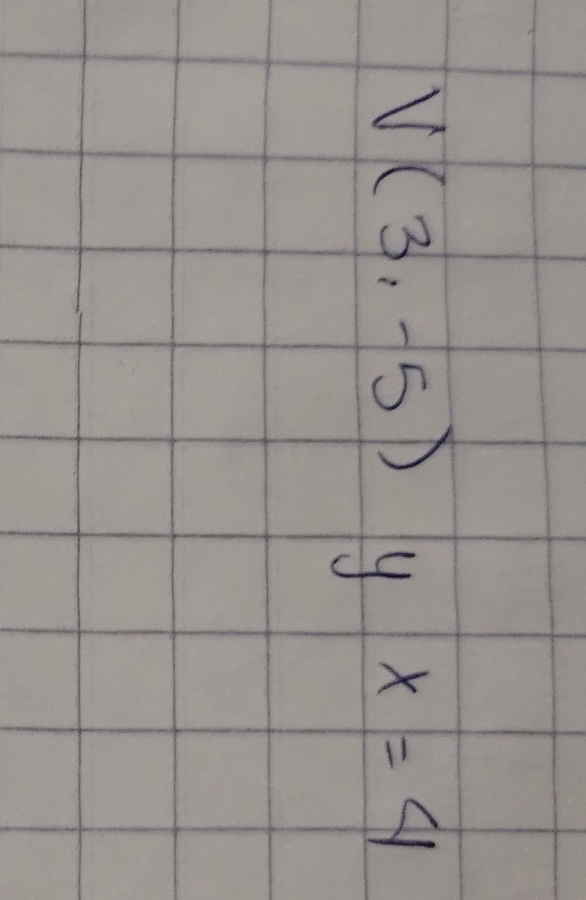 V(3,-5) yx=4