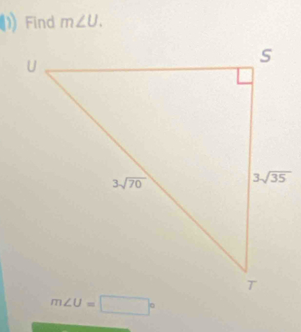 Find m∠ U.
m∠ U=□°