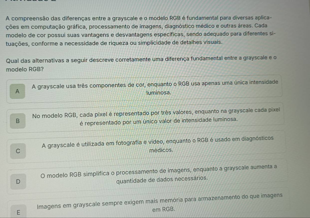 Resolvido:A compreensão das diferenças entre a grayscale e o modelo RGB ...