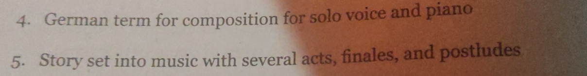 Solved: German term for composition for solo voice and piano 5. Story ...