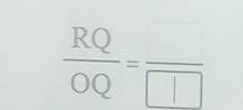  RQ/OQ =frac □ 