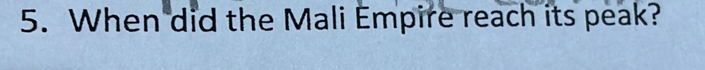 When did the Mali Empire reach its peak?